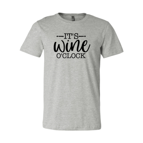 Its Wine O'clock Shirt