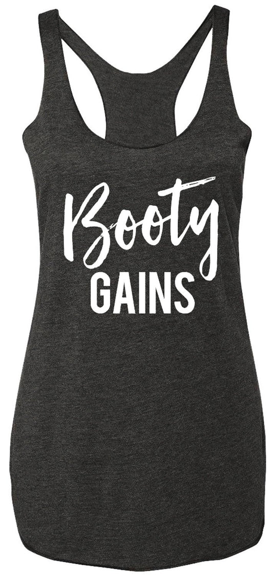 Booty Gains Racerback Tank Top