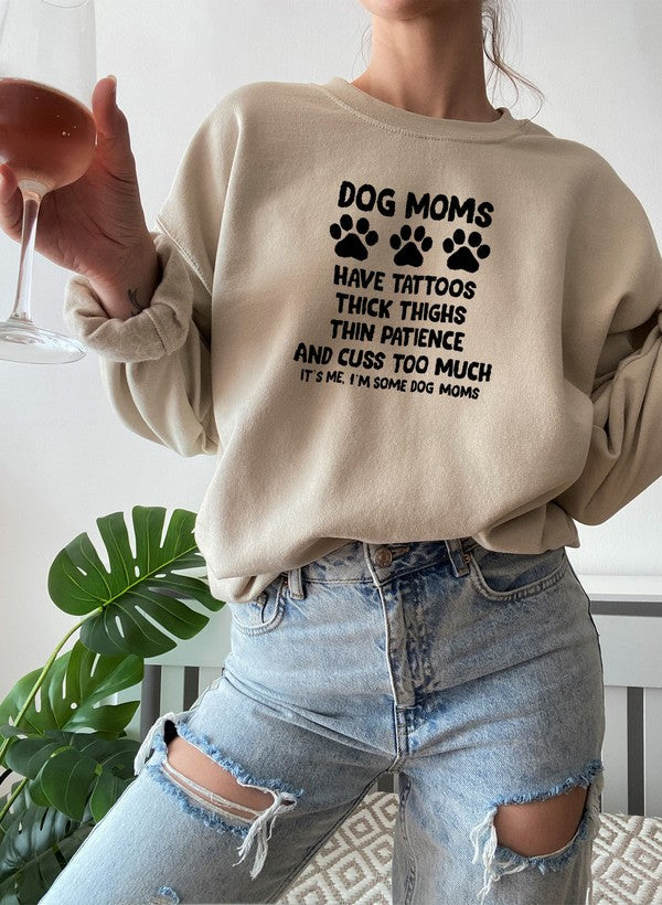 Dog Moms Sweat Shirt