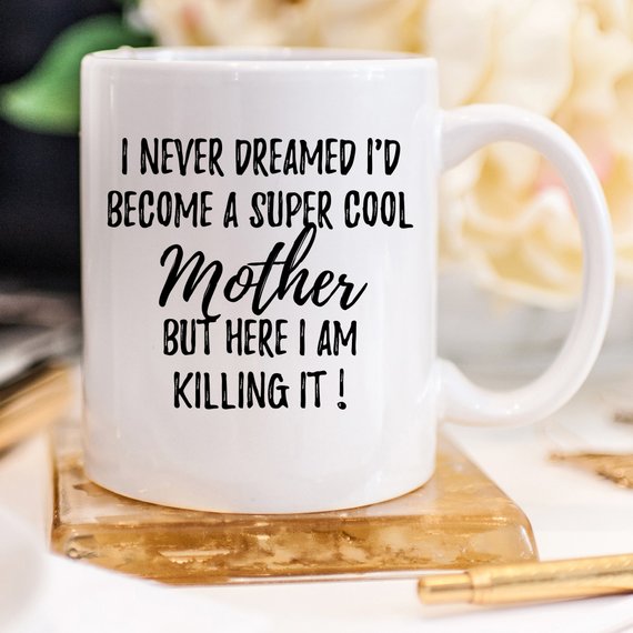 Super Cool Mother Mug