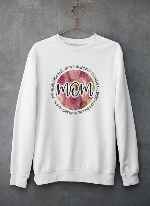 She Is Strong Proverbs Floral Mom Sweat Shirt