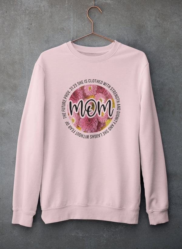 She Is Strong Proverbs Floral Mom Sweat Shirt